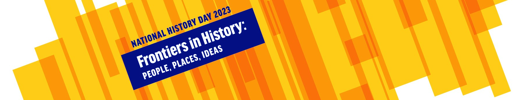 National History Day 2022-23 Theme