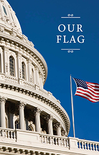 Cover of Our Flag publication; close up of U.S. flag waving from near the top of the Capitol building